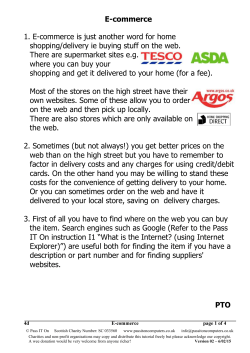 E-commerce 1. E-commerce is just another word for home shopping