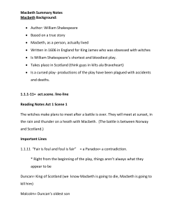 Macbeth Summary Notes Macbeth &bull; Author: William Shakespeare