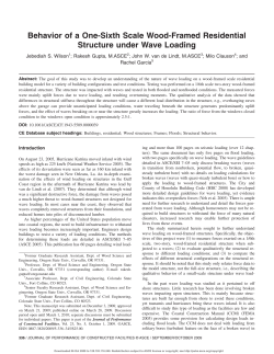 Behavior of a One-Sixth Scale Wood