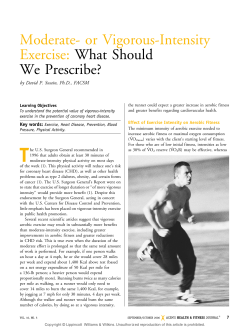 Moderate- or Vigorous-Intensity Exercise: What Should We Prescribe?