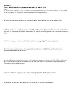 Macbeth Study Guide Questions&mdash;answer as we read the play in class.