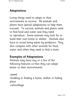 Adaptations Living things need to adapt to their environment to