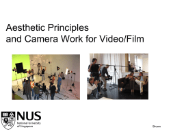 Aesthetic Principles and Camera Work for Video/Film