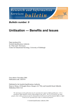 Unitisation &mdash; Benefits and Issues