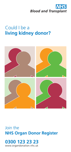 0300 123 23 23 Could I be a living kidney donor?