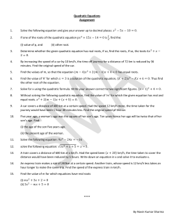 By Navin Kumar Sharma Quadratic Equations Assignment 1. Solve