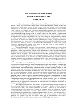 The Revolution is History: Filming the Past in Mexico and Cuba