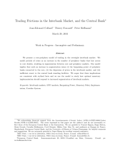 Trading Frictions in the Interbank Market, and the Central Bank