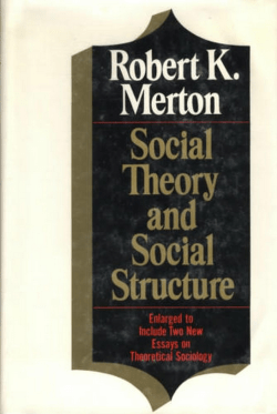Robert K. Merton-Social Theory and Social Structure