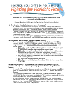 Budget FAQ - Governor Rick Scott`s Fighting for Florida`s Future