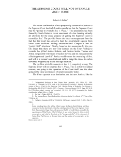 THE SUPREME COURT WILL NOT OVERRULE ROE V. WADE