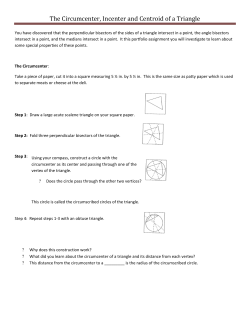The Circumcenter, Incenter and Centroid of a Triangle