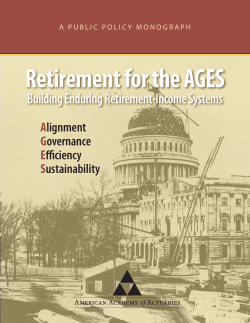 Retirement for the AGES - American Academy of Actuaries