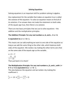Solving Equations Solving equations is an important skill for