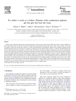 It`s either a cook or a baker: Patients with conduction aphasia get the
