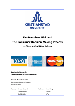 The Perceived Risk and The Consumer Decision