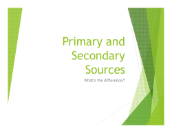 Primary and Secondary Sources