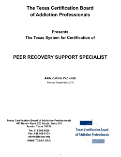 The Texas Certification Board of Addiction Professionals PEER