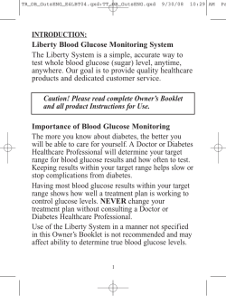 INTRODUCTION: Liberty Blood Glucose Monitoring System The