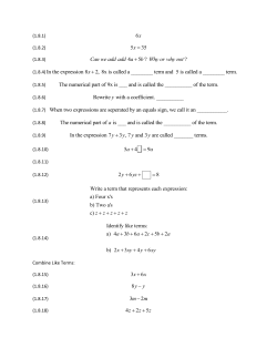 6x 5 35 x = The numerical part of 9x is ___ and is called the ______
