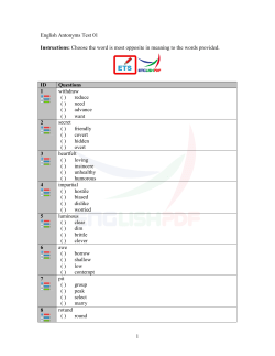 1 English Antonyms Test 01 Instructions: Choose the word is most
