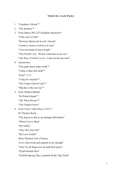 1 Orals List---Lyric Poetry 1. &ldquo;Caedmon`s Hymn&rdquo;* 2. &ldquo;The Seafarer