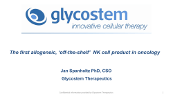 The first allogeneic, `off-the-shelf` NK cell product in oncology
