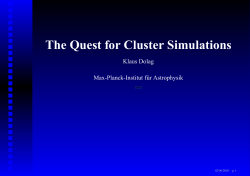 The Quest for Cluster Simulations