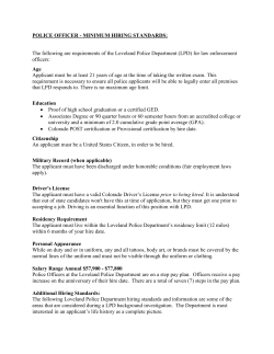 POLICE OFFICER - MINIMUM HIRING STANDARDS: The following
