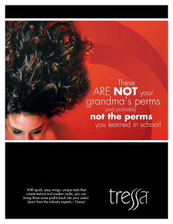 ARE NOT your grandma`s perms