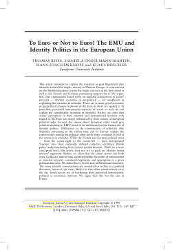 To Euro or Not to Euro? The EMU and Identity Politics in the