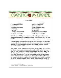 Cr&egrave;me Brulee Serves 6 Serves 50 2 1/3 cups heavy cream 5 quarts