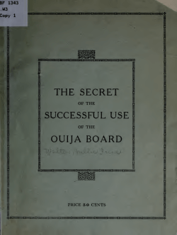 The secret of the successful use of the ouija board