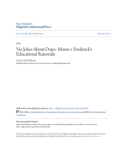 No Jokes About Dope: Morse v. Frederick`s Educational Rationale