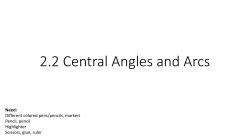 2.2 Central Angles and Arcs