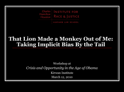 That Lion Made a Monkey Out of Me: Taking Implicit Bias By the Tail