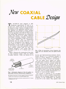 NEW COAXIAL CABLE DESIGN