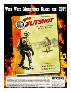 WILD WEST MINIATURES GAMES ARE HOT!