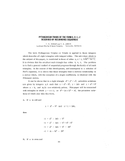 PYTHAGOREAN TRIADS OF THE FORM X, X + 1 , Z DESCRIBED