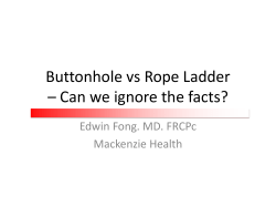 Buttonhole vs Rope Ladder &ndash; Can we ignore the facts?