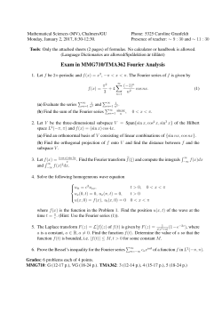 Exam in MMG710/TMA362 Fourier Analysis