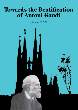 Towards the Beatification of Antoni Gaud&iacute;