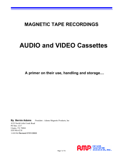 AUDIO and VIDEO Cassettes - Adams Evidence Grade Technology