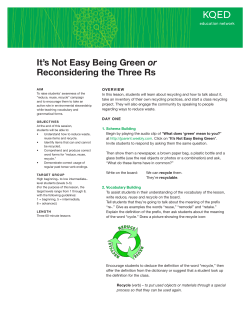It`s Not Easy Being Green or Reconsidering the Three Rs