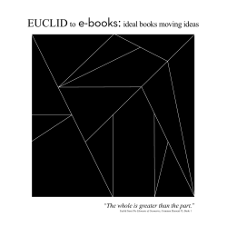 EUCLID to e-books: ideal books moving ideas