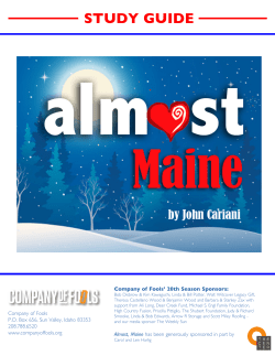 Almost, Maine Study Guide - Sun Valley Center for the Arts