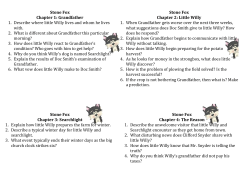 Stone Fox Chapter 1: Grandfather 1. Describe where little Willy lives