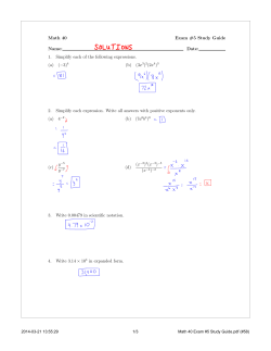 Math 40 Exam #5 Study Guide Name: Date: 1. Simplify each of the