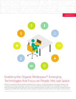 Enabling the Organic Workspace: Emerging Technologies