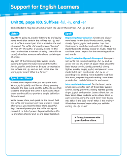 Unit 28, page 180: Suffixes -ful, -ly, and -er